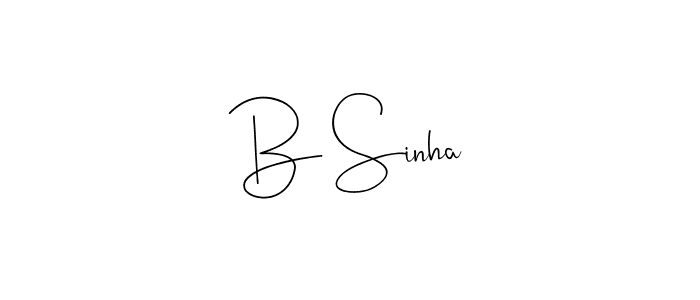 How to make B Sinha signature? Andilay-7BmLP is a professional autograph style. Create handwritten signature for B Sinha name. B Sinha signature style 4 images and pictures png