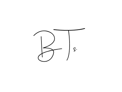 How to make B Ts signature? Andilay-7BmLP is a professional autograph style. Create handwritten signature for B Ts name. B Ts signature style 4 images and pictures png