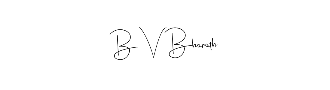 Design your own signature with our free online signature maker. With this signature software, you can create a handwritten (Andilay-7BmLP) signature for name B V Bharath. B V Bharath signature style 4 images and pictures png