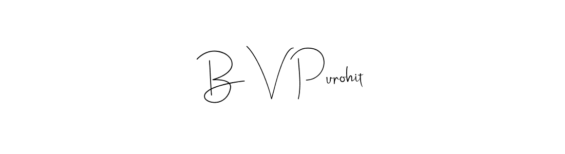 The best way (Andilay-7BmLP) to make a short signature is to pick only two or three words in your name. The name B V Purohit include a total of six letters. For converting this name. B V Purohit signature style 4 images and pictures png