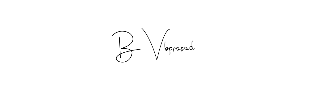 How to make B Vbprasad signature? Andilay-7BmLP is a professional autograph style. Create handwritten signature for B Vbprasad name. B Vbprasad signature style 4 images and pictures png