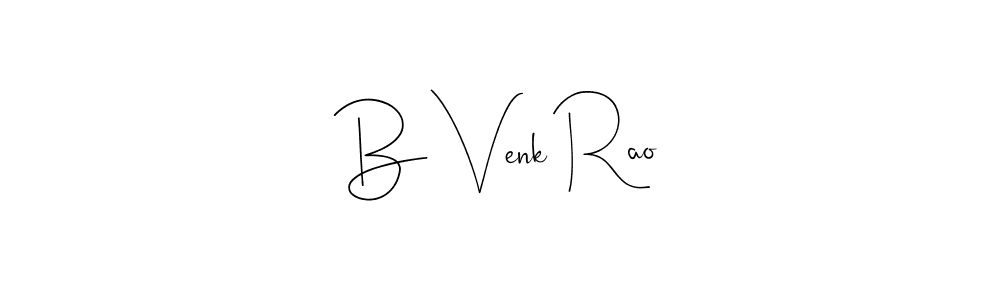 How to make B Venk Rao name signature. Use Andilay-7BmLP style for creating short signs online. This is the latest handwritten sign. B Venk Rao signature style 4 images and pictures png