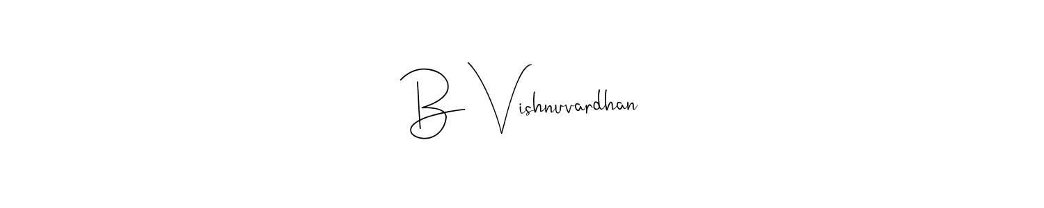 Create a beautiful signature design for name B Vishnuvardhan. With this signature (Andilay-7BmLP) fonts, you can make a handwritten signature for free. B Vishnuvardhan signature style 4 images and pictures png
