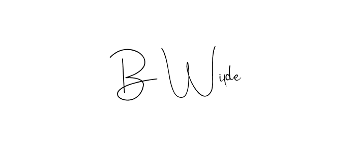 You should practise on your own different ways (Andilay-7BmLP) to write your name (B Wilde) in signature. don't let someone else do it for you. B Wilde signature style 4 images and pictures png