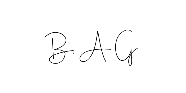 Make a beautiful signature design for name B. A G. With this signature (Andilay-7BmLP) style, you can create a handwritten signature for free. B. A G signature style 4 images and pictures png