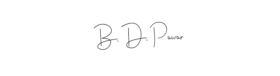 Make a beautiful signature design for name B. D. Pawar. With this signature (Andilay-7BmLP) style, you can create a handwritten signature for free. B. D. Pawar signature style 4 images and pictures png