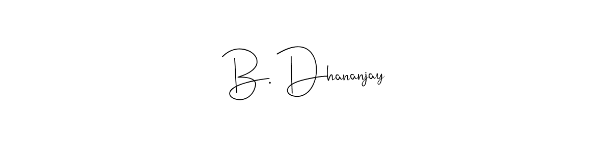 How to make B. Dhananjay name signature. Use Andilay-7BmLP style for creating short signs online. This is the latest handwritten sign. B. Dhananjay signature style 4 images and pictures png