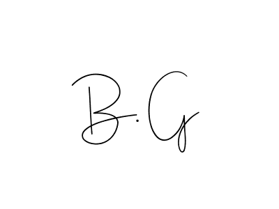 It looks lik you need a new signature style for name B. G. Design unique handwritten (Andilay-7BmLP) signature with our free signature maker in just a few clicks. B. G signature style 4 images and pictures png