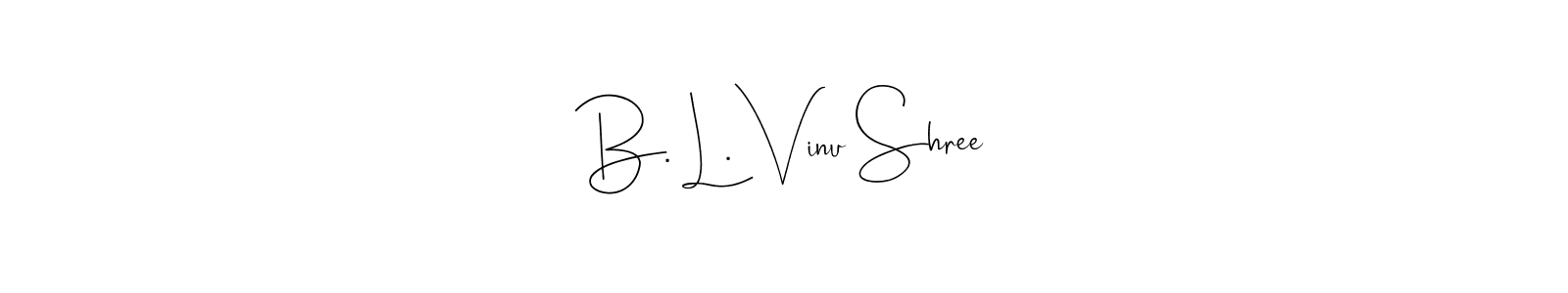 How to make B. L. Vinu Shree signature? Andilay-7BmLP is a professional autograph style. Create handwritten signature for B. L. Vinu Shree name. B. L. Vinu Shree signature style 4 images and pictures png