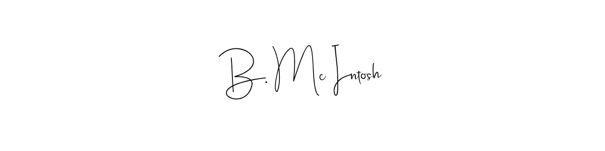 B. Mc Intosh stylish signature style. Best Handwritten Sign (Andilay-7BmLP) for my name. Handwritten Signature Collection Ideas for my name B. Mc Intosh. B. Mc Intosh signature style 4 images and pictures png