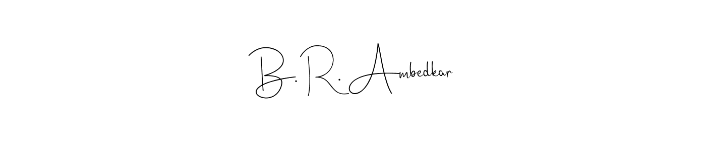 Andilay-7BmLP is a professional signature style that is perfect for those who want to add a touch of class to their signature. It is also a great choice for those who want to make their signature more unique. Get B. R. Ambedkar name to fancy signature for free. B. R. Ambedkar signature style 4 images and pictures png