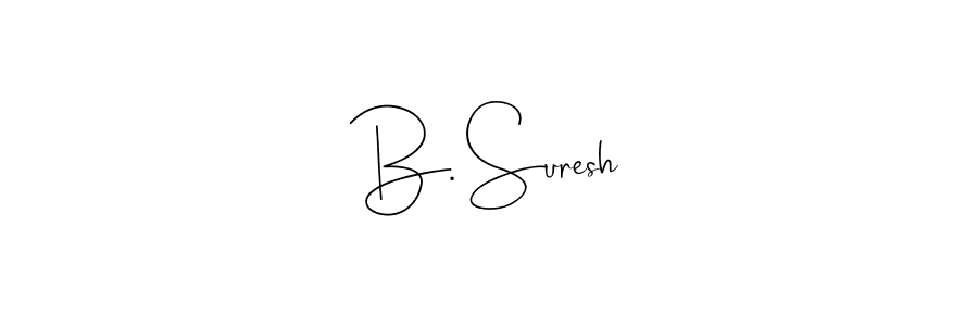 It looks lik you need a new signature style for name B. Suresh. Design unique handwritten (Andilay-7BmLP) signature with our free signature maker in just a few clicks. B. Suresh signature style 4 images and pictures png
