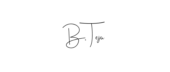 How to make B. Teja name signature. Use Andilay-7BmLP style for creating short signs online. This is the latest handwritten sign. B. Teja signature style 4 images and pictures png