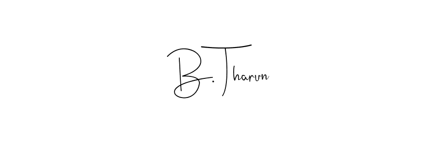 This is the best signature style for the B. Tharun name. Also you like these signature font (Andilay-7BmLP). Mix name signature. B. Tharun signature style 4 images and pictures png