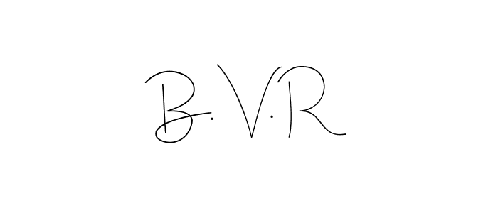 Make a beautiful signature design for name B. V. R. Use this online signature maker to create a handwritten signature for free. B. V. R signature style 4 images and pictures png