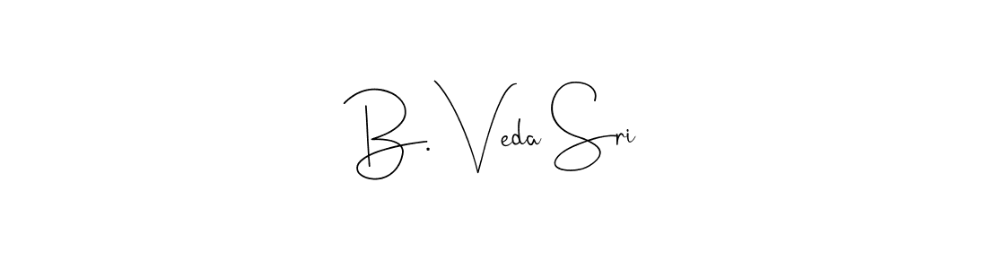 Also we have B. Veda Sri name is the best signature style. Create professional handwritten signature collection using Andilay-7BmLP autograph style. B. Veda Sri signature style 4 images and pictures png