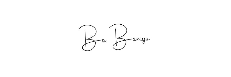 Once you've used our free online signature maker to create your best signature Andilay-7BmLP style, it's time to enjoy all of the benefits that Ba Bariya name signing documents. Ba Bariya signature style 4 images and pictures png