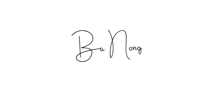 if you are searching for the best signature style for your name Ba Nong. so please give up your signature search. here we have designed multiple signature styles  using Andilay-7BmLP. Ba Nong signature style 4 images and pictures png