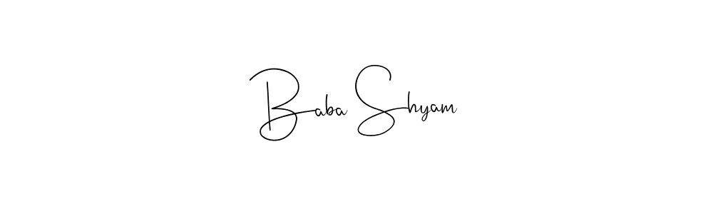 How to make Baba Shyam name signature. Use Andilay-7BmLP style for creating short signs online. This is the latest handwritten sign. Baba Shyam signature style 4 images and pictures png