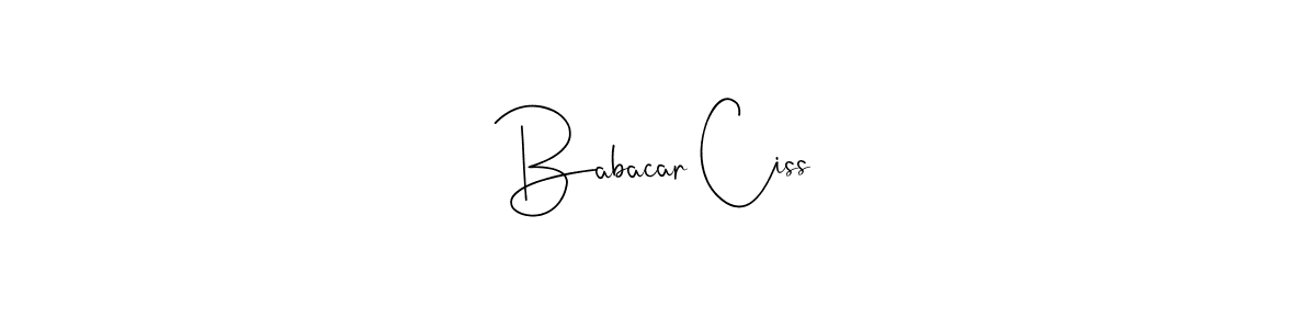 Make a beautiful signature design for name Babacar Ciss. With this signature (Andilay-7BmLP) style, you can create a handwritten signature for free. Babacar Ciss signature style 4 images and pictures png