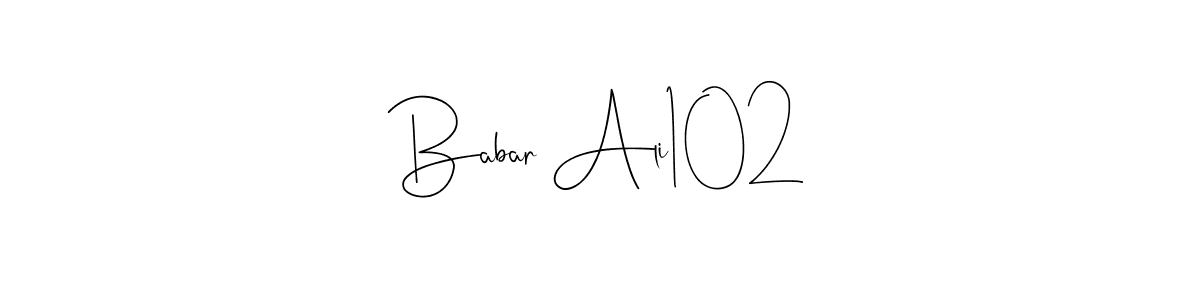 Make a beautiful signature design for name Babar Ali102. Use this online signature maker to create a handwritten signature for free. Babar Ali102 signature style 4 images and pictures png