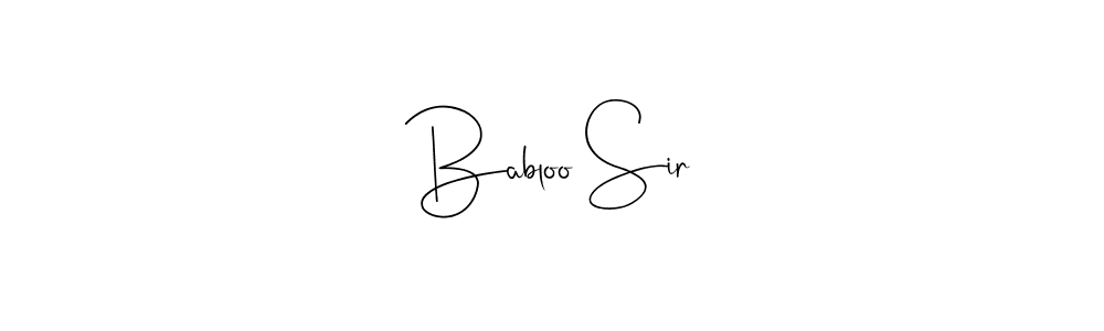 How to make Babloo Sir name signature. Use Andilay-7BmLP style for creating short signs online. This is the latest handwritten sign. Babloo Sir signature style 4 images and pictures png