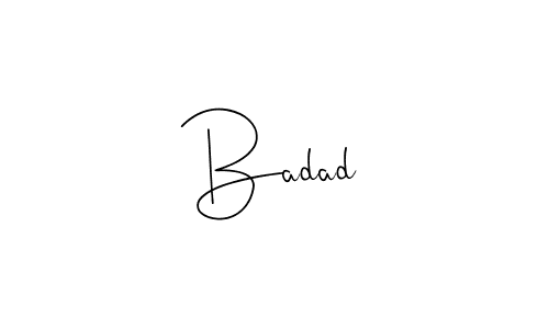 You should practise on your own different ways (Andilay-7BmLP) to write your name (Badad) in signature. don't let someone else do it for you. Badad signature style 4 images and pictures png