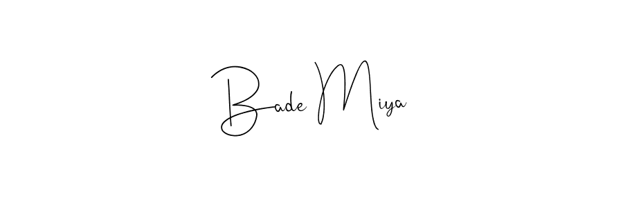 if you are searching for the best signature style for your name Bade Miya. so please give up your signature search. here we have designed multiple signature styles  using Andilay-7BmLP. Bade Miya signature style 4 images and pictures png