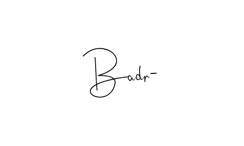 Design your own signature with our free online signature maker. With this signature software, you can create a handwritten (Andilay-7BmLP) signature for name Badr-. Badr- signature style 4 images and pictures png
