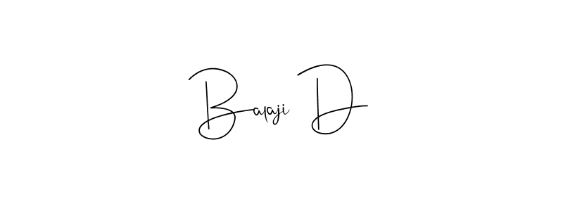 Make a beautiful signature design for name Balaji D. With this signature (Andilay-7BmLP) style, you can create a handwritten signature for free. Balaji D signature style 4 images and pictures png
