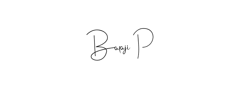 You should practise on your own different ways (Andilay-7BmLP) to write your name (Balaji P) in signature. don't let someone else do it for you. Balaji P signature style 4 images and pictures png