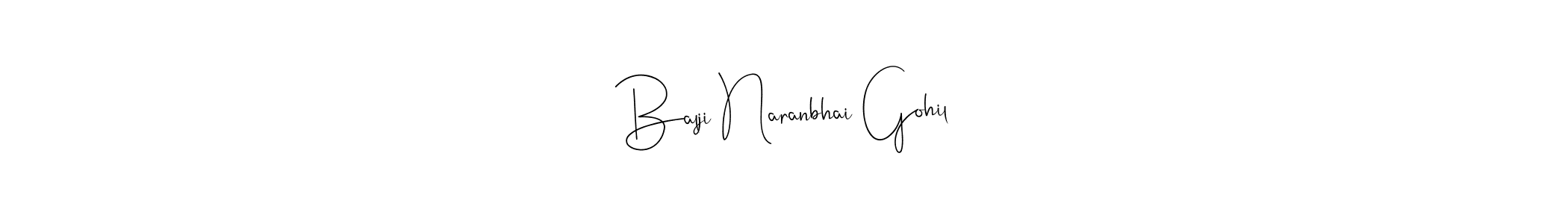 Make a short Balji Naranbhai Gohil signature style. Manage your documents anywhere anytime using Andilay-7BmLP. Create and add eSignatures, submit forms, share and send files easily. Balji Naranbhai Gohil signature style 4 images and pictures png