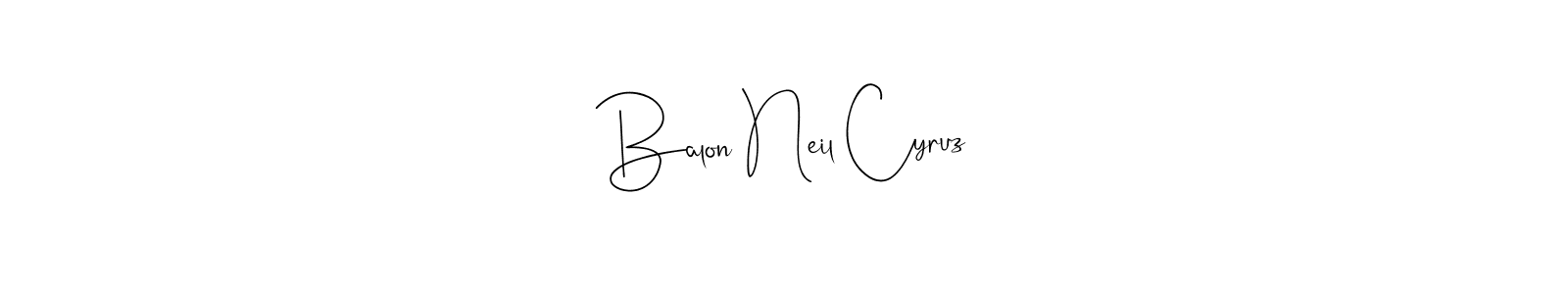 See photos of Balon Neil Cyruz official signature by Spectra . Check more albums & portfolios. Read reviews & check more about Andilay-7BmLP font. Balon Neil Cyruz signature style 4 images and pictures png