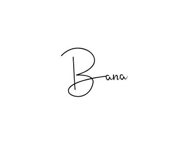 Make a beautiful signature design for name Bana. Use this online signature maker to create a handwritten signature for free. Bana signature style 4 images and pictures png