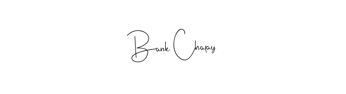 Similarly Andilay-7BmLP is the best handwritten signature design. Signature creator online .You can use it as an online autograph creator for name Bank Chalay. Bank Chalay signature style 4 images and pictures png