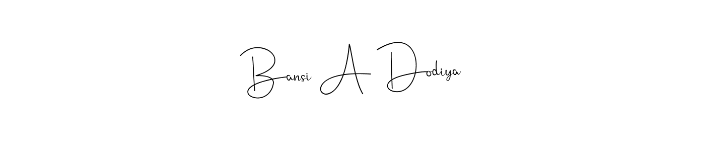 Once you've used our free online signature maker to create your best signature Andilay-7BmLP style, it's time to enjoy all of the benefits that Bansi A Dodiya name signing documents. Bansi A Dodiya signature style 4 images and pictures png