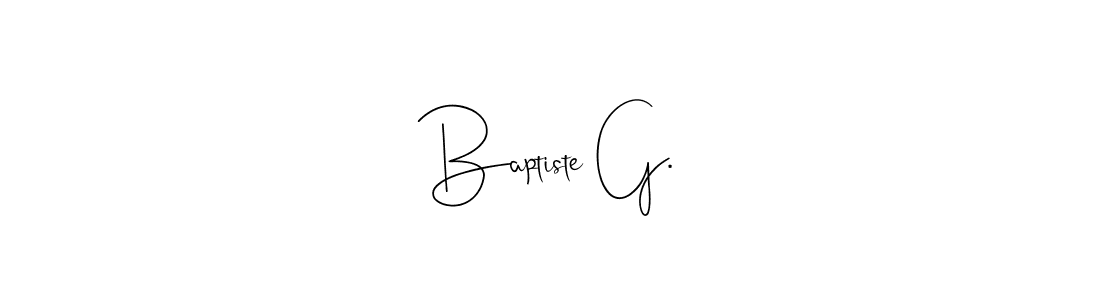 How to make Baptiste G. name signature. Use Andilay-7BmLP style for creating short signs online. This is the latest handwritten sign. Baptiste G. signature style 4 images and pictures png