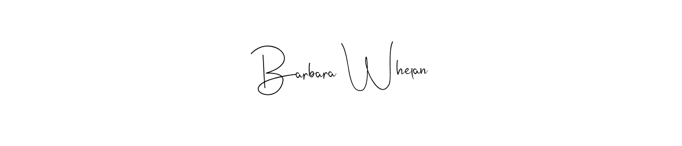 The best way (Andilay-7BmLP) to make a short signature is to pick only two or three words in your name. The name Barbara Whelan include a total of six letters. For converting this name. Barbara Whelan signature style 4 images and pictures png