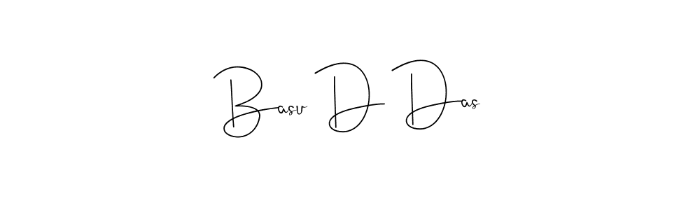 Create a beautiful signature design for name Basu D Das. With this signature (Andilay-7BmLP) fonts, you can make a handwritten signature for free. Basu D Das signature style 4 images and pictures png