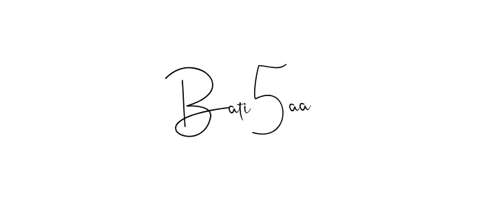 You should practise on your own different ways (Andilay-7BmLP) to write your name (Bati5aa) in signature. don't let someone else do it for you. Bati5aa signature style 4 images and pictures png