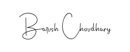 Generate high-definition signature styles for Batush Choudhary. The Andilay-7BmLP typeface ensures crisp legibility and sophisticated design. Batush Choudhary signature style 4 images and pictures png