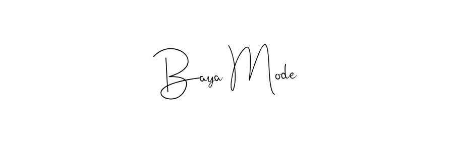 Create a beautiful signature design for name Baya Mode. With this signature (Andilay-7BmLP) fonts, you can make a handwritten signature for free. Baya Mode signature style 4 images and pictures png