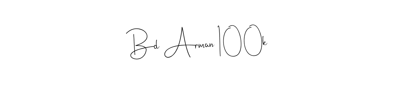 You can use this online signature creator to create a handwritten signature for the name Bd Arman 100k. This is the best online autograph maker. Bd Arman 100k signature style 4 images and pictures png