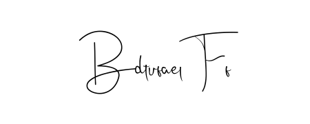 The Andilay-7BmLP lettering style adds unique flourish to name Bdtufael Ff. Stand out with a custom digital autograph made in seconds. Bdtufael Ff signature style 4 images and pictures png