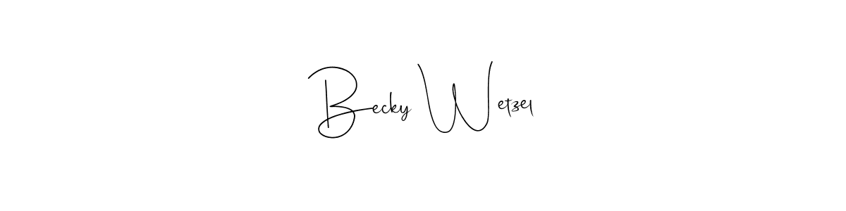 Design your own signature with our free online signature maker. With this signature software, you can create a handwritten (Andilay-7BmLP) signature for name Becky Wetzel. Becky Wetzel signature style 4 images and pictures png