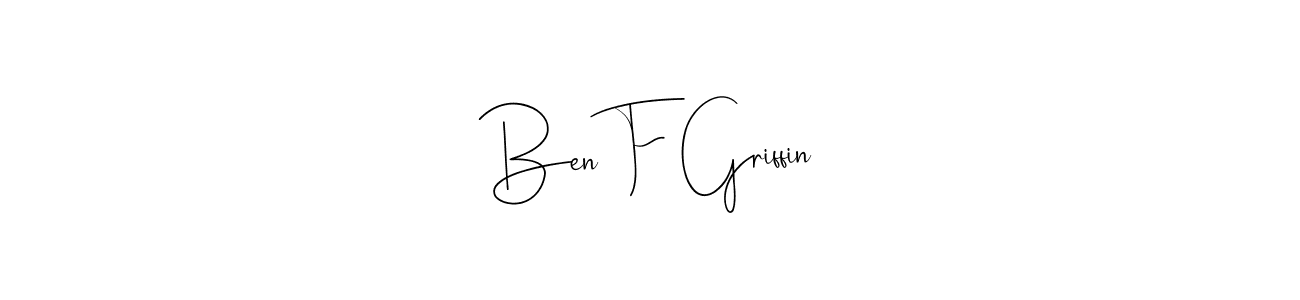 Check out images of Autograph of Ben F Griffin name. Actor Ben F Griffin Signature Style. Andilay-7BmLP is a professional sign style online. Ben F Griffin signature style 4 images and pictures png