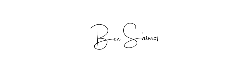 It looks lik you need a new signature style for name Ben Shimol. Design unique handwritten (Andilay-7BmLP) signature with our free signature maker in just a few clicks. Ben Shimol signature style 4 images and pictures png