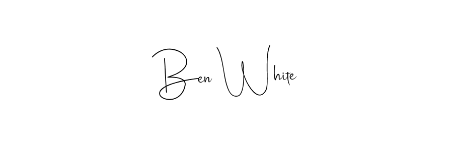 Also we have Ben White name is the best signature style. Create professional handwritten signature collection using Andilay-7BmLP autograph style. Ben White signature style 4 images and pictures png