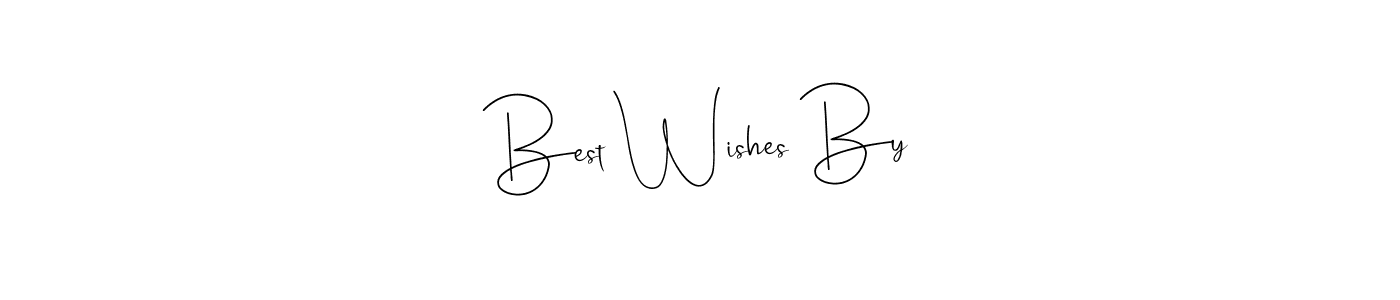 Create a beautiful signature design for name Best Wishes By. With this signature (Andilay-7BmLP) fonts, you can make a handwritten signature for free. Best Wishes By signature style 4 images and pictures png