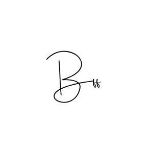 How to make Bff name signature. Use Andilay-7BmLP style for creating short signs online. This is the latest handwritten sign. Bff signature style 4 images and pictures png